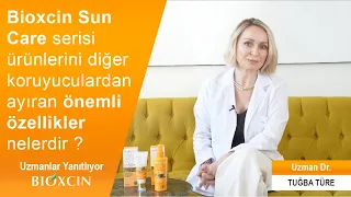 Bioxcin Sun Care Serisini Diğer Koruyuculardan Ayıran Özellikler