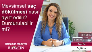 Mevsimsel Saç Dökülmesi Nasıl Ayırt Edilir?