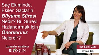 Saç Ekimi Sonrası Saçlar Ne Kadar Sürede Büyür?